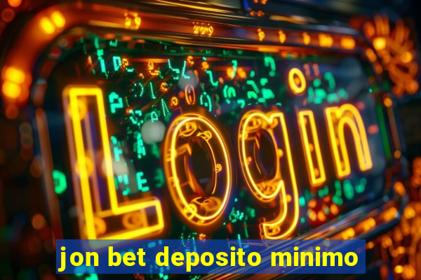 jon bet deposito minimo